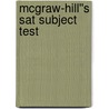 Mcgraw-hill''s Sat Subject Test by John J. Diehl
