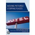 Moving Pictures/Stopping Places