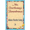 Mrs. Overtheway''s Remembrances door Juliana Horatia Gatty Ewing