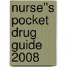 Nurse''s Pocket Drug Guide 2008 by Leonard G. Gomella