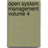Open System Management Volume 4 door Gary M. Nelson Dsw