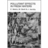 Pollutant Effects in Freshwater door J.M. Jacoby