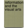 Reformation and the Visual Arts door Sergiusz Michalski