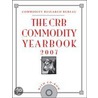 The Crb Commodity Yearbook 2007 door 'Commodity Research Bureau'