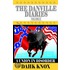 The Danville Diaries Volume Two