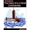 The Diary of a U-boat Commander door 'Anonymous'