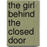 The Girl Behind the Closed Door door Marilyn Avient