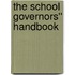 The School Governors'' Handbook
