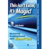 This isn''t Excel, it''s Magic! by Bob Umlas