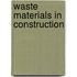 Waste Materials in Construction