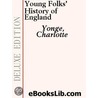 Young Folks; History of England door Charlotte Yonge