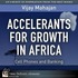 Accelerants for Growth in Africa