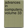 Advances in Computers, Volume 33 door Marshall C. Yovits