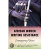 African Women Writing Resistance by Pauline Dongala