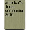 America''s Finest Companies 2010 by Bill Staton