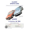 Bmw 6 Series & M6 Buyers'' Guide by Arthur Jameson