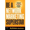 Be a Network Marketing Superstar by Wayne Christensen