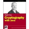 Beginning Cryptography with Java door David Hook