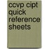 Ccvp Cipt Quick Reference Sheets