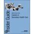 Careers in Secondary Health Care