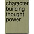 Character Building Thought Power