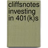 CliffsNotes Investing in 401(k)s door 'Scott Gilpatric'