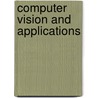Computer Vision and Applications door Peter Geissler