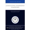 Consulting Leadership Strategies door Aspatore Books Staff Aspatore com