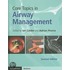 Core Topics in Airway Management