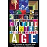 Culture in the Communication Age door Onbekend
