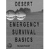 Desert Emergency Survival Basics