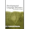 Developmental Language Disorders door Mabel L. Rice