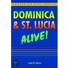 Dominica & St. Lucia Alive Guide door Lynne Sullivan
