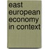 East European Economy in Context