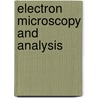 Electron Microscopy and Analysis door R. Beanland