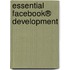 Essential Facebook® Development