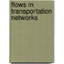 Flows in transportation networks