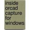 Inside Orcad Capture For Windows door Chris Schroeder