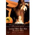Ladies! Meet Red Hot Alaskan Men