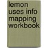 Lemon Uses Info Mapping Workbook