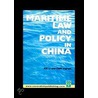 Maritime Law and Policy in China by Sharon Li
