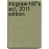 Mcgraw-hill''s Act, 2011 Edition