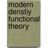 Modern Denstiy Functional Theory door J.M. Seminario