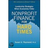 Nonprofit Finance for Hard Times door Susan U. Raymond Ph.D.
