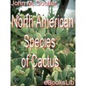 North American Species of Cactus door John M. Coulter