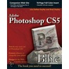 Photoshop Cs5 Bible (bible #641) door Lisa Danae Dayley