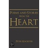Poems and Stories from the Heart door Peter Knoester