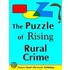The Puzzle Of Rising Rural Crime