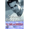 Tall, Dark, and Dangerous part 3 door Suzanne Brockmann