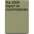 The 2009 Report on Nanomaterials